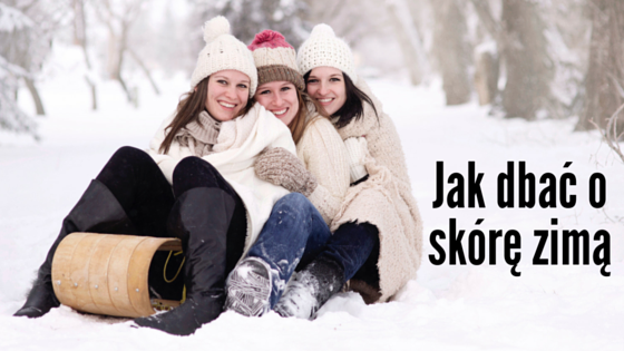 Jak dbać o skórę zimą?
